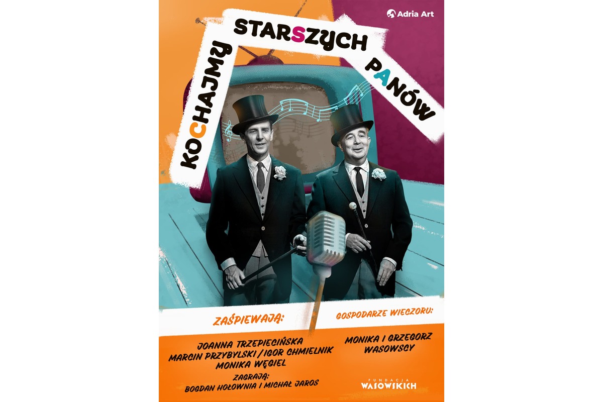 Kochajmy Starszych Panów! – grafika wydarzenia Adria Art w Poznaniu