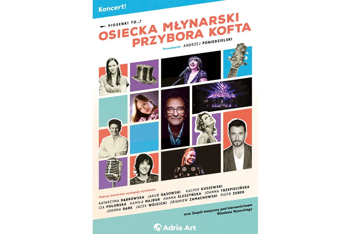 Piosenki to...? – koncert Osiecka, Młynarski, Przybora, Kofta. Prowadzenie: A. Poniedzielski – grafika wydarzenia Adria Art w Poznaniu