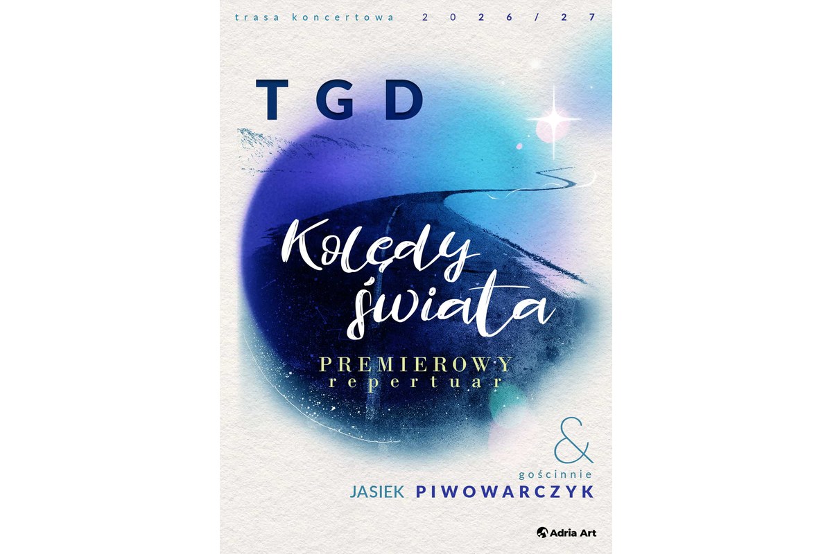 TGD Kolędy Świata - trasa 2026/2027 – grafika wydarzenia Adria Art w Poznaniu